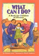 Couverture_What Can I Do? A Book For Children of Divorce