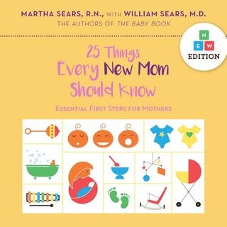 Couverture_25 Things Every New Mom Should Know
