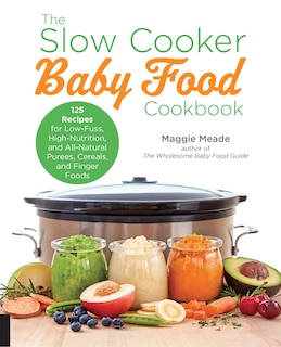 Front cover_SLOW COOKER BABY FOOD COOKBK