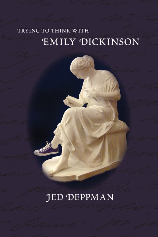 Couverture_Trying to Think with Emily Dickinson