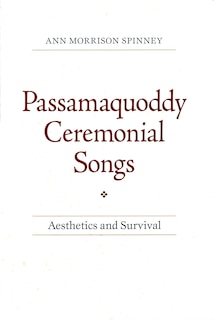 Couverture_Passamaquoddy Ceremonial Songs