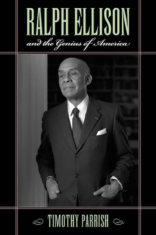 Front cover_Ralph Ellison and the Genius of America