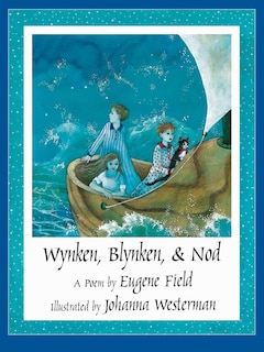 Front cover_Wynken, Blynken, & Nod