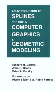 Front cover_An Introduction to Splines for Use in Computer Graphics and Geometric Modeling