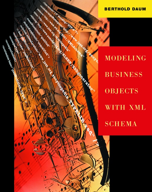 Front cover_Modeling Business Objects With Xml Schema