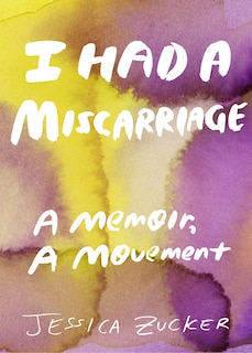 Front cover_I Had A Miscarriage