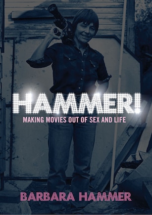 HAMMER!: Making Movies Out of Sex and Life