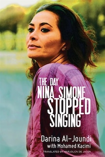 Front cover_The Day Nina Simone Stopped Singing