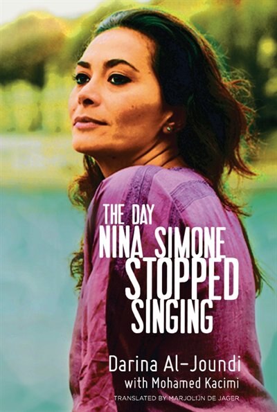 Front cover_The Day Nina Simone Stopped Singing