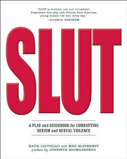 SLUT: A Play and Guidebook for Combating Sexism and Sexual Violence