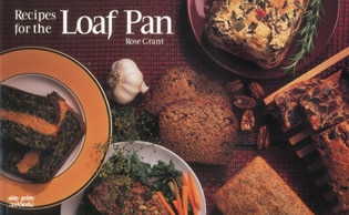 Recipes For The Loaf Pan