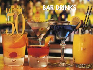 Front cover_The Best 50 Bar Drinks