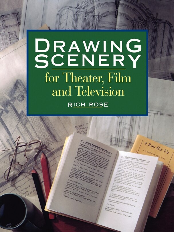 Front cover_Drawing Scenery For Theater, Film And Television