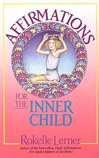 Front cover_Affirmations for the Inner Child