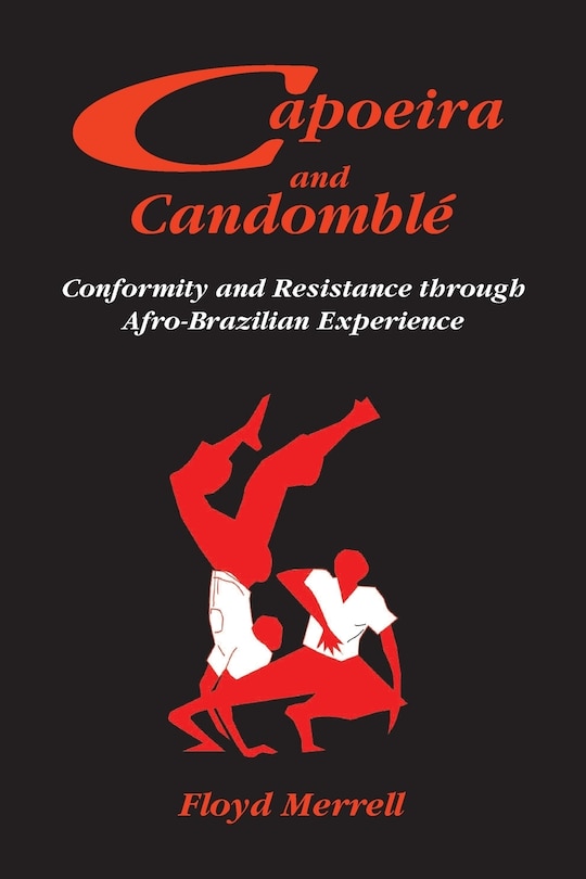 Front cover_Capoeira and Candombl&eacute;