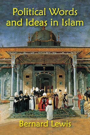 Political Words And Ideas In Islam