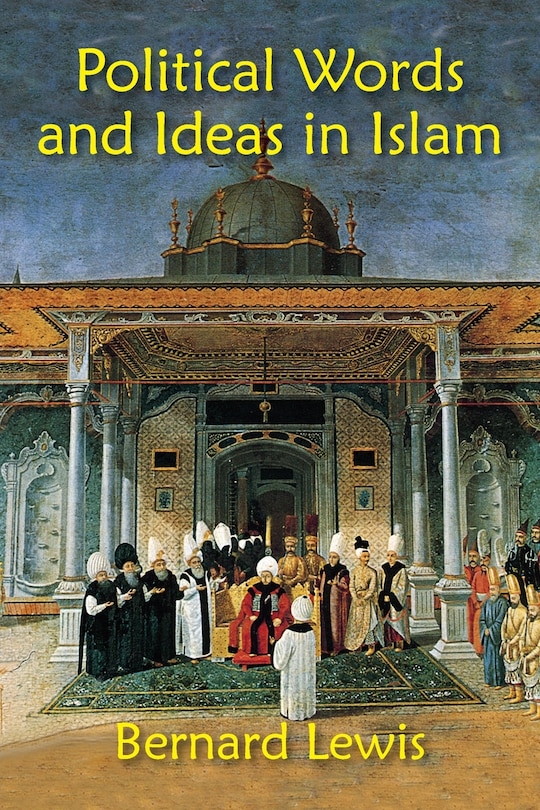 Front cover_Political Words And Ideas In Islam