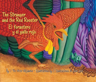 Front cover_The Stranger and the Red Rooster/El Forastero Y El Gallo Rojo