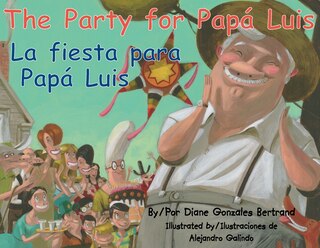 Front cover_The Party for Papa Luis/La Fiesta Para Papa Luis