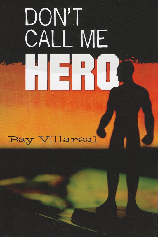 Front cover_Don't Call Me Hero