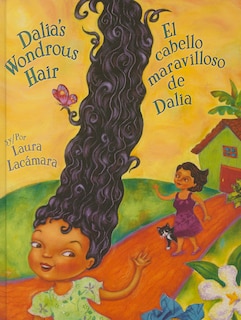Front cover_Dalia's Wondrous Hair / El Cabello Maravilloso de Dalia