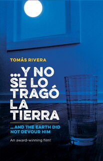 Couverture_Y No Se Lo Trago La Tierra / ...and the Earth Did Not Devour Him
