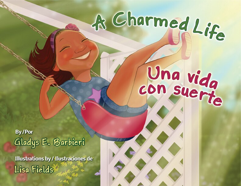 Front cover_A Charmed Life / Una Vida Con Suerte