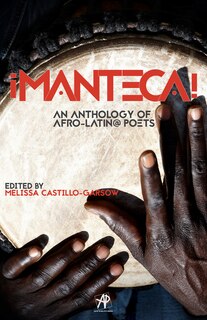 Front cover_Manteca! an Anthology of Afro-Latin@ Poets