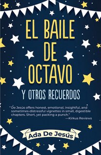 Couverture_The Eighth Grade Dance and Other Memories / El Baile de Octavo Y Otros Recuerdos