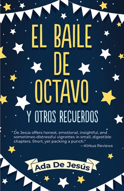 Couverture_The Eighth Grade Dance and Other Memories / El Baile de Octavo Y Otros Recuerdos