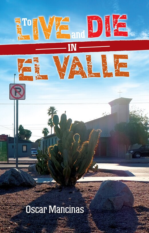 Front cover_To Live and Die in El Valle