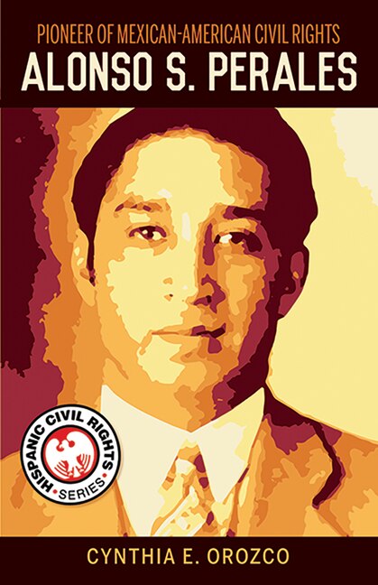 Couverture_Pioneer of Mexican-American Civil Rights