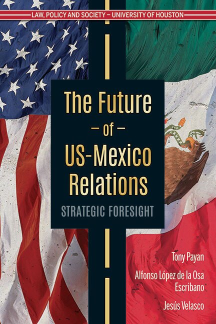 Front cover_The Future of Us-Mexico Relations