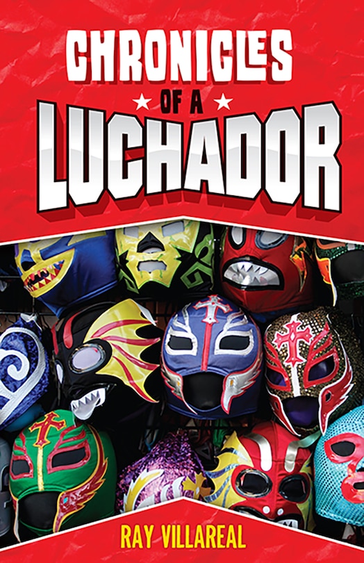 Front cover_Chronicles of a Luchador