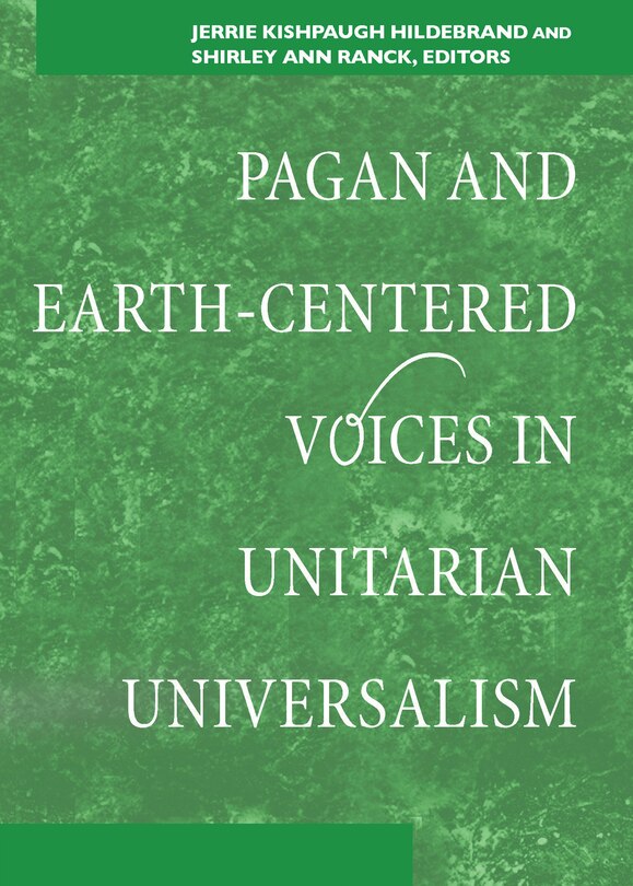 Couverture_Pagan and Earth-Centered Voices in Unitarian Universalism
