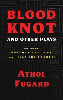 Couverture_Blood Knot And Other Plays