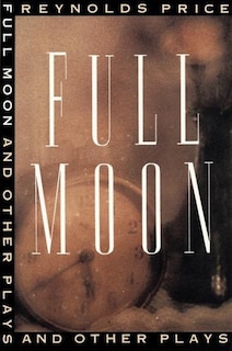 Front cover_Full Moon And Other Plays