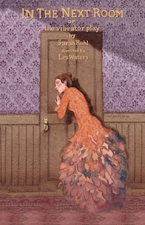 Front cover_In the Next Room (or the vibrator play)