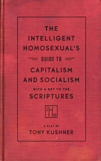 Front cover_The Intelligent Homosexual's Guide To Capitalism And Socialism With A Key To The Scriptures