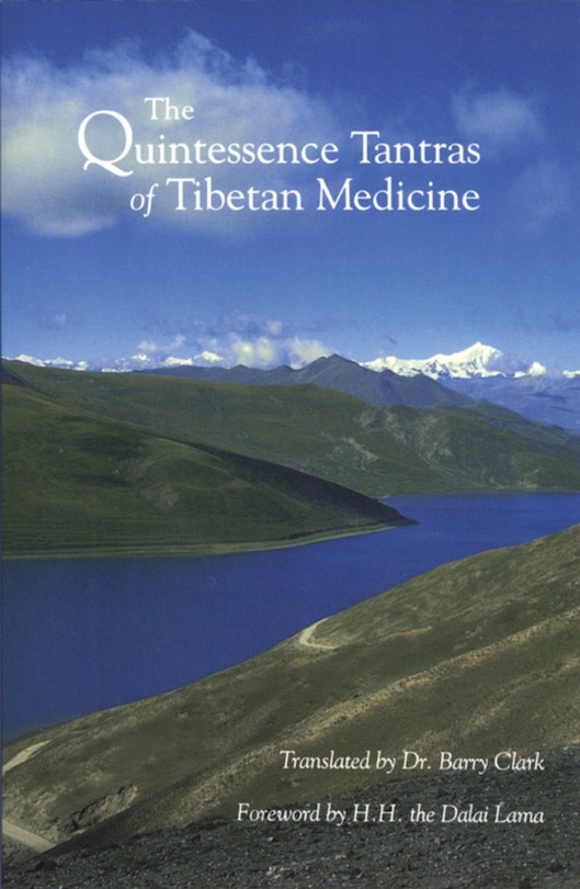Front cover_The Quintessence Tantras Of Tibetan Medicine