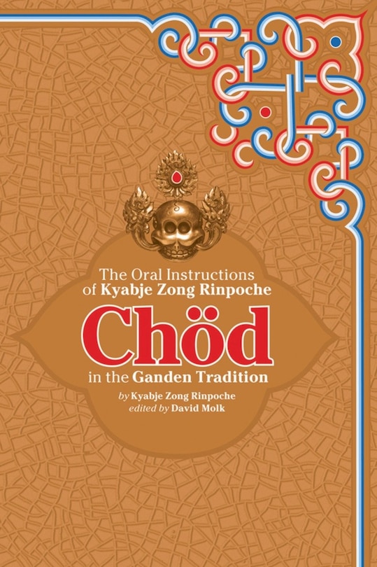 Front cover_Chod in the Ganden Tradition