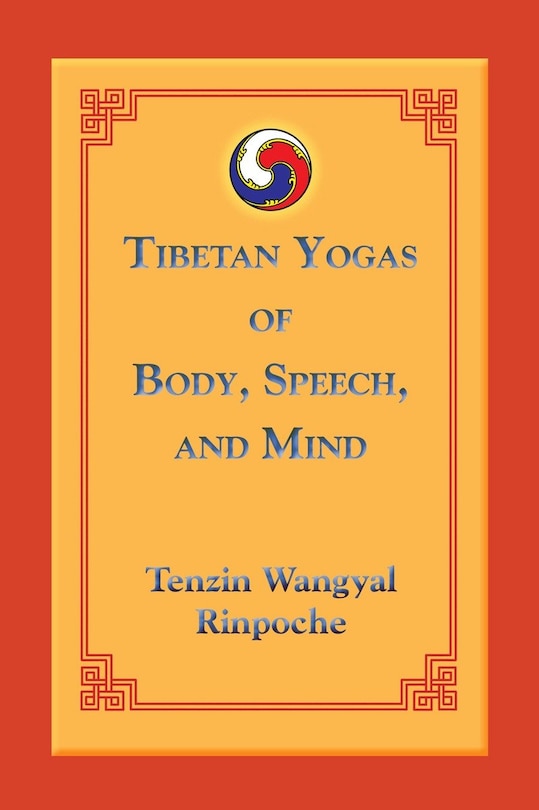Couverture_Tibetan Yogas Of Body, Speech, And Mind