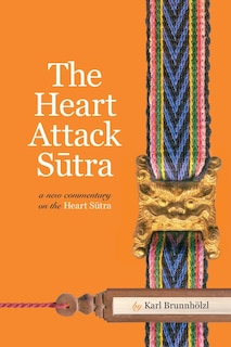 Front cover_The Heart Attack Sutra