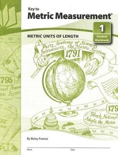 Front cover_Key to Metric Measurement - Metric Units of Length, Workbook 1