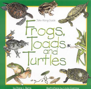 Couverture_Frogs, Toads & Turtles