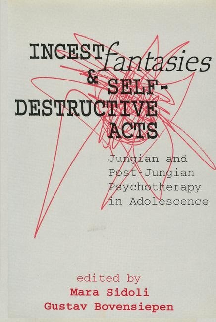 Front cover_Incest Fantasies And Self-destructive Acts
