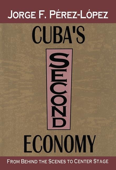 Front cover_Cuba's Second Economy