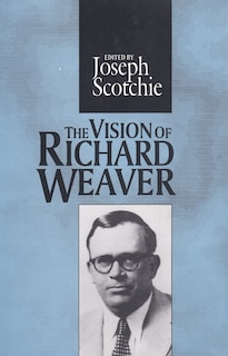 Couverture_The Vision of Richard Weaver