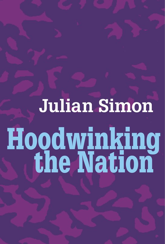 Front cover_Hoodwinking The Nation