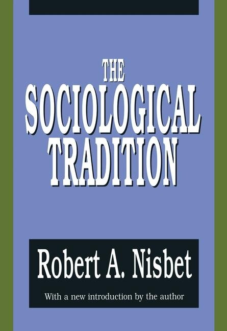Front cover_The Sociological Tradition